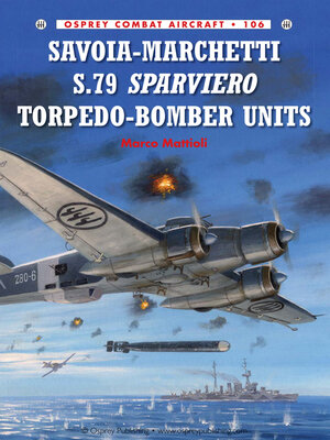 cover image of Savoia-Marchetti S.79 Sparviero Torpedo-Bomber Units